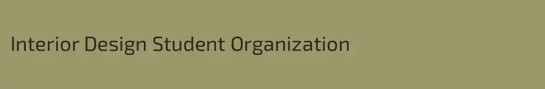 Interior Design Student Organization
